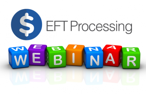 EFT Processing Webinar