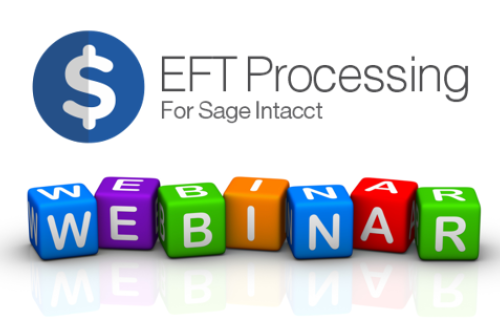 Webinar - EFT Processing for Sage Intacct