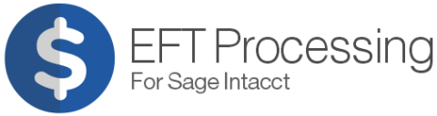 EFT Processing Sage Intacct